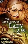 The Mysterious Lady Law by Robert Appleton