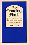 The Cemetery Book by Tom Weil