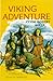 The Viking Adventure by Clyde Robert Bulla