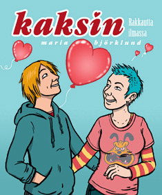 Kaksin : rakkautta ilmassa
