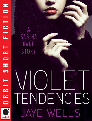 Violet Tendencies (Sabina Kane, #2.5)