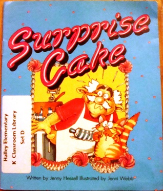 Surprise Cake (Work and Play/Literacy 2000 Stage 2)