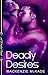 Deadly Desires by Mackenzie McKade Deadly Desires by Mackenzie McKade