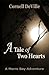 A Tale of Two Hearts (Morro...