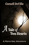 A Tale of Two Hearts by Cornell DeVille