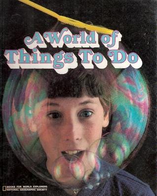 A World of Things to Do (Books for World Explorers)