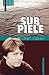 Sub piele by Michel Faber