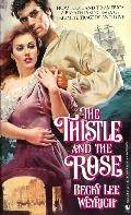 The Thistle and the Rose (Mass Market Paperback)