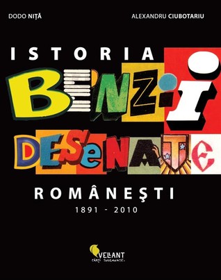 Istoria Benzii Desenate Româneşti (Paperback)