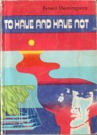 To Have and Have Not