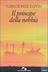 Il principe della nebbia by Carlos Ruiz Zafón