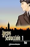 Juegos de seducción 1 by Nut
