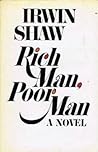Rich Man, Poor Man by Irwin Shaw