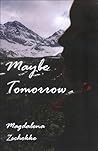 Maybe Tomorrow