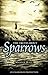 The Truth About Sparrows {U...