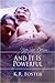 And It Is Powerful (The Ple...