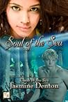 Soul of the Sea by Jasmine Denton