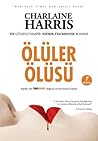 Ölüler Ölüsü by Charlaine Harris Ölüler Ölüsü by Charlaine Harris