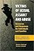 Victims of Sexual Assault and Abuse [2 volumes]: Resources and Responses for Individuals and Families (Women's Psychology)