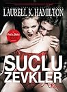 Suçlu Zevkler by Laurell K. Hamilton