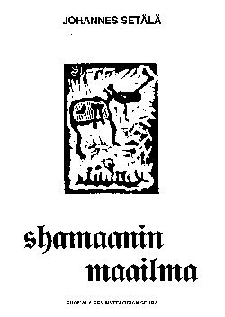 Shamaanin maailma (Paperback)