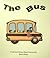 The Bus: A Traditional Nursery Rhyme