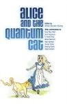 Alice and the Quantum Cat by William Shanley