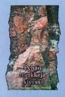 Pyhän merkkejä kivessä (Paperback)