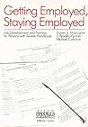 Getting Employed, Staying Employed: Job Development and Training Getting Employed, Staying Employed: Job Development and Training