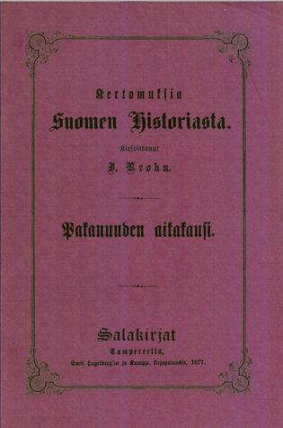 Pakanuuden aikakausi (Paperback)