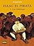 Isaac El Pirata 1. Las Americas by Christophe Blain