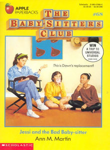 Jessi and the Bad Baby-sitter (The Baby-Sitters Club, #68)