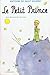 Little Prince by Antoine de Saint-Exupéry