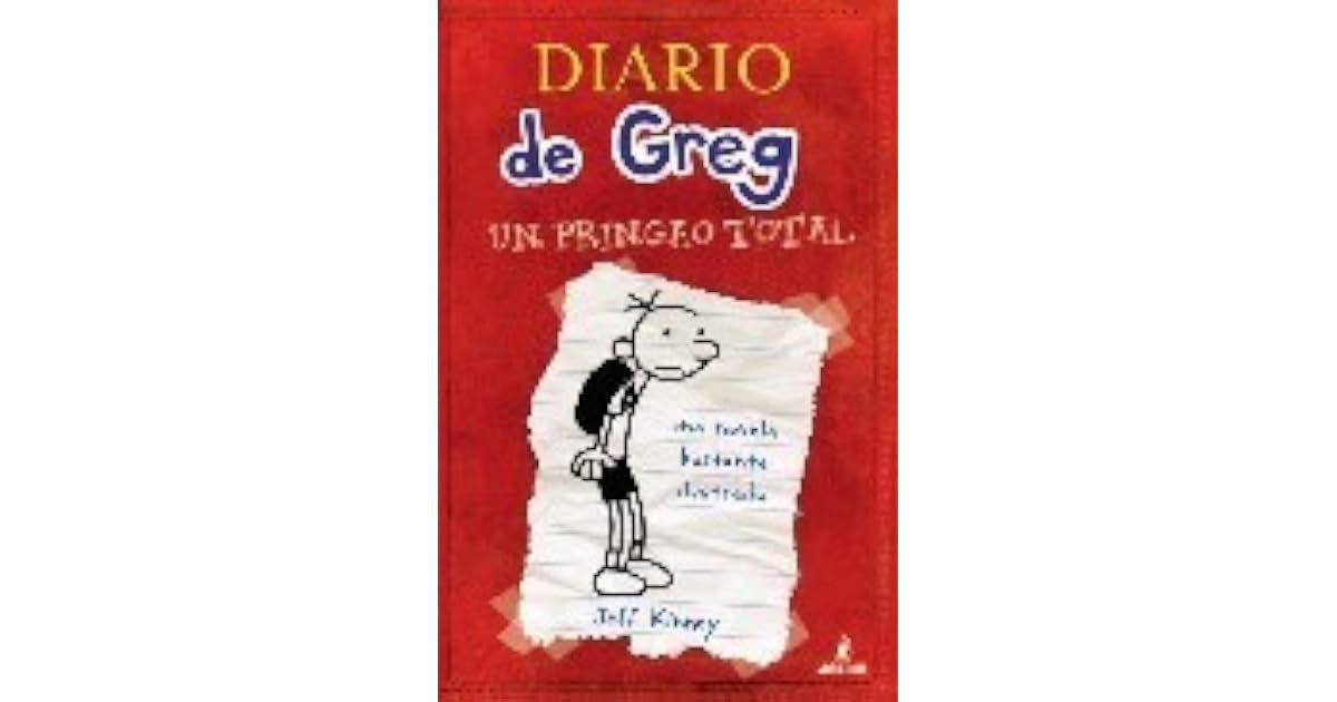 Diario de Greg 1: Un pringao total by Jeff Kinney