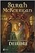 Deirdre (Las Guerreras De Rivenloch, #1)