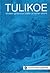 Tulikoe