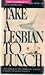 Take a Lesbian to Lunch by Ann Aldrich