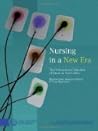 Nursing in a New Era: The Profession and Education of Nurses in South Africa (Professions and Professional Education series)