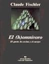 El (h)omnívoro: E...