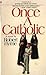 Once a Catholic