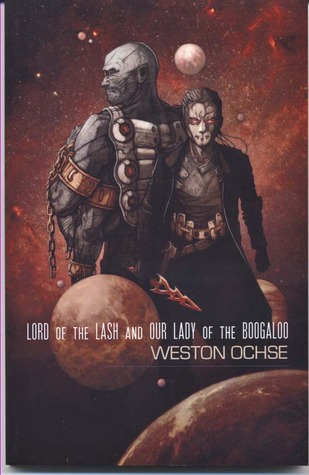 Lord of the Lash and Our Lady of the Boogaloo (Paperback)