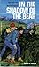 In the Shadow of the Bear by Judith St. George