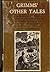 Grimm's Other Tales: A New ...