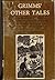 Grimm's Other Tales: A New Selection by Wilhelm Hansen