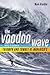 The Voodoo Wave: Inside a S...