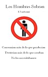 Los Hombres Sobran (#1)