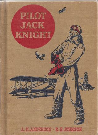 Pilot Jack Knight (American Adventures)