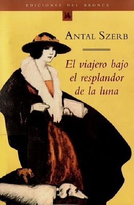 Portada de El viajero bajo el resplandor de la luna, de Antal Szerb