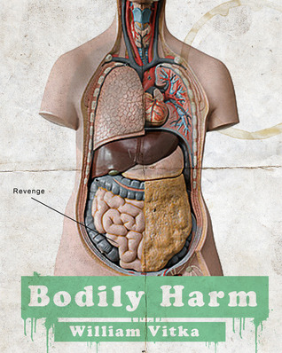 Bodily Harm: A Short Story