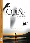 The Quest For Nothing by Anurag Anand